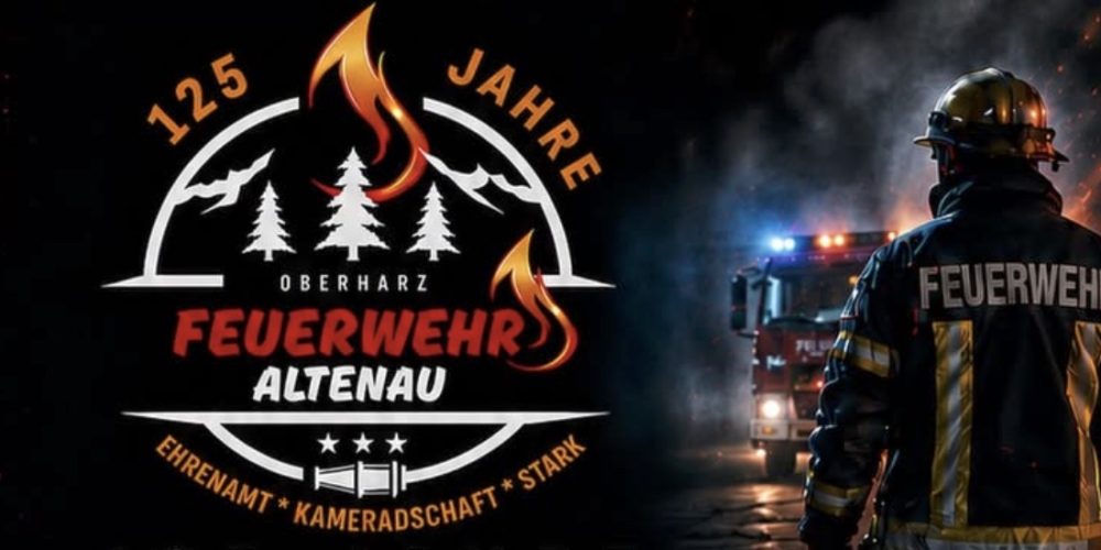 Feuerwehr Altenau 125 Jahre